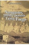 Papel NAVEGANTES PRESOS Y PIONEROS EN LA TIERRA DEL FUEGO