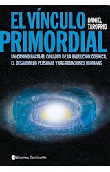 Papel VINCULO PRIMORDIAL UN CAMINO HACIA EL CORAZON DE LA EVO  LUCION COSMICA EL DESARROLLO PERSON