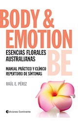 Papel BODY & EMOTION BE ESENCIAS FLORALES AUSTRALIANAS MANUAL  PRACTICO Y CLINICO REPERTORIO DE S