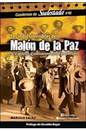 Papel INDIOS INVISIBLES DEL MALON DE LA PAZ (COLECCION CUADERNOS DE SUDESTADA 10)