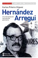 Papel HERNANDEZ ARREGUI UNA INTERPRETACION DEL MARXISTA DEL P  ERONISMO (BIBLIOTECA ARTILLERIA DEL