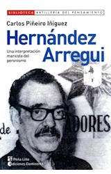 Papel HERNANDEZ ARREGUI UNA INTERPRETACION DEL MARXISTA DEL P  ERONISMO (BIBLIOTECA ARTILLERIA DEL