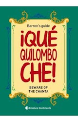 Papel QUE QUILOMBO CHE BEWARE OF THE CHANTA BARRON'S GUIDE