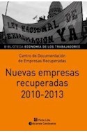 Papel NUEVAS EMPRESAS RECUPERADAS 2010-2013 (BIBLIOTECA ECONO  MIA DE LOS TRABAJADORES)