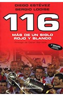 Papel 116 MAS DE UN SIGLO ROJO Y BLANCO [3 EDICION CORREGIDA Y AUMENTADA]