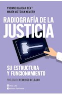 Papel RADIOGRAFIA DE LA JUSTICIA SU ESTRUCTURA Y FUNCIONAMIENTO