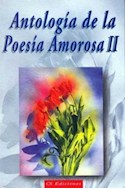 Papel ANTOLOGIA DE LA POESIA AMOROSA II