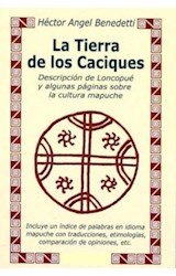 Papel TIERRA DE LOS CACIQUES DESCRIPCION DE LONCOPUE Y ALGUNA