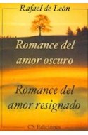 Papel ROMANCE DEL AMOR OSCURO ROMANCE DEL AMOR RESIGNADO (RESIGNADO)