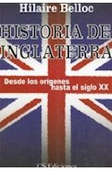 Papel HISTORIA DE INGLATERRA DESDE LOS ORIGENES HASTA EL SIGLO XX (RUSTICO)