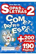 Papel GRAN LIBRO DE SOPAS DE LETRAS 2 (+ 200 JUEGOS 190 PAGIN  AS)