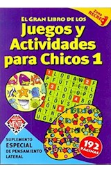Papel GRAN LIBRO DE LOS JUEGOS Y ACTIVIDADES PARA CHICOS 1 (Z  ONA RECREO)