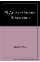 Papel ARTE DE HACER SOUVENIRS (COLECCION MANUALIDADES CREATIVAS)