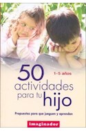 Papel 50 ACTIVIDADES PARA TU HIJO 1-5 AÑOS
