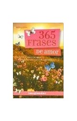 Papel 365 FRASES DE AMOR TODO EL ROMANTICISMO EN FRASES
