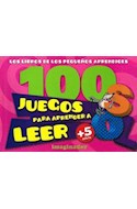 Papel 100 JUEGOS PARA APRENDER A LEER (LIBROS DE LOS PEQUEÑOS APRENDICES) (5 AÑOS)