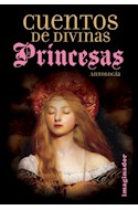 Papel CUENTOS DE DIVINAS PRINCESAS [ANTOLOGIA]