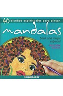 Papel MANDALAS PARA UNA MUJER ESPECIAL (EDICION DOBLE) (40 DISEÑOS ESPIRITUALES PARA PINTAR)
