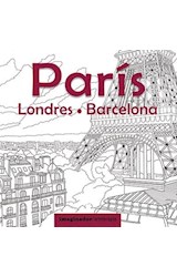 Papel PARIS LONDRES BARCELONA (COLECCION ARTETERAPIA)