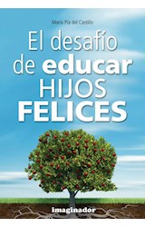 Papel DESAFIO DE EDUCAR HIJOS FELICES