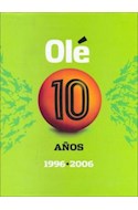 Papel OLE 10 AÑOS [1996 -2006]