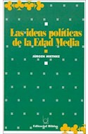 Papel IDEAS POLITICAS DE LA EDAD MEDIA LAS