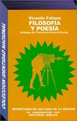 Papel FILOSOFIA Y POESIA [PROLOGO DE FRANCISCO GARCIA BAZAN] (COLECCION IDENTIDAD NACIONAL)