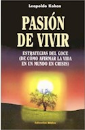 Papel PASION DE VIVIR ESTRATEGIAS DEL GOCE DE COMO AFIRMAR LA