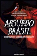 Papel ABSURDO BRASIL POLEMICAS EN LA CULTURA BRASILEÑA