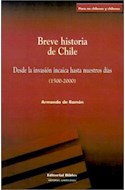 Papel BREVE HISTORIA DE CHILE 1500-2000 DESDE LA INVASION HASTA NUESTROS DIAS