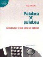 Papel PALABRA X PALABRA ESTRUCTURA Y LEXICO PARA LAS NOTICI