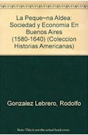 Papel PEQUEÑA ALDEA SOCIEDAD Y ECONOMIA EN BS.AS. [1580-1640]
