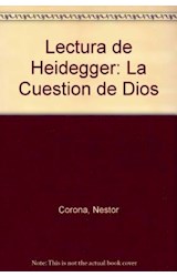 Papel LECTURA DE HEIDEGGER LA CUESTION DE DIOS [2 EDICION]