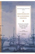 Papel DESINTEGRACION DE LA ECONOMIA COLONIAL COMERCIO EN EL INTERIOR DEL ESPACIO COLONIAL