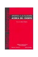 Papel APORTES A LA FILOSOFIA ACERCA DEL EVENTO (COLECCION BIBLIOTECA INTERNACIONAL MARTIN HEIDEGGER)