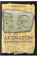 Papel AKENATON EL FARAON OLVIDADO