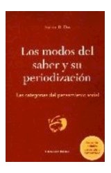Papel MODOS DEL SABER Y SU PERIODIZACION LAS CATEGORIAS DEL PENSAMIENTO SOCIAL