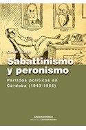 Papel SABATTINISMO Y PERONISMO PARTIDOS POLITICOS EN 1943/195  5 (ARGENTINA CONTEMPORANEA)
