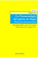 Papel FENOMENOLOGIA DEL ESPIRITU DE HEGEL PERSPECTIVA LATINOAMERICANA (TOMO 2)