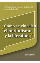Papel COMO SE VINCULAN EL PERIODISMO Y LA LITERATURA