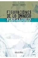 Papel FIGURACIONES DE LO OMINOSO MEMORIA HISTORICA Y NOVELA  POSDICTATORIAL