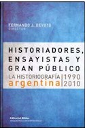 Papel HISTORIADORES ENSAYISTAS Y GRAN PUBLICO LA HISTORIOGRAFIA ARGENTINA