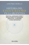 Papel HISTORIA DEL ESOTERISMO EN LA ARGENTINA (COLECCION HISTORIA)
