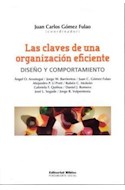 Papel CLAVES DE UNA ORGANIZACION EFICIENTE DISEÑO Y COMPORTAMIENTO (COLECCION PENSAMIENTO SOCIAL)