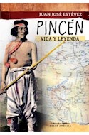 Papel PINCEN VIDA Y LEYENDA (COLECCION DESDE AMERICA)