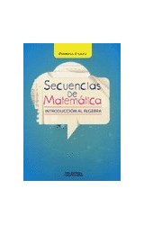 Papel SECUENCIAS DE MATEMATICA INTRODUCCION AL ALGEBRA (SERIE SECUENCIAS PARA LA ENSEÑANZA)