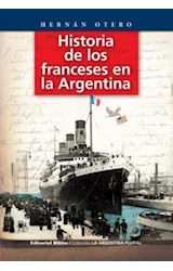 Papel HISTORIA DE LOS FRANCESES EN LA ARGENTINA (COLECCION LA ARGENTINA PLURAL)