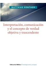 Papel INTERPRETACION COMUNICACION Y EL CONCEPTO DE VERDAD OBJ  ETIVA Y TRASCENDENTE