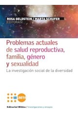 Papel PROBLEMAS ACTUALES DE SALUD REPRODUCTIVA FAMILIA GENERO  Y SEXUALIDAD LA INVESTIGACION SOCIAL DE LA