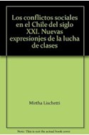 Papel CONFLICTOS SOCIALES EN EL CHILE DEL SIGLO XXI NUEVAS EXPRESIONES DE LA LUCHA DE CLASES